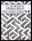 Image for Mazes For Kids Ages 4-8