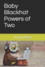 Image for Baby Blackhat Powers of Two