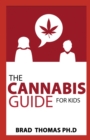 Image for The Cannabis Guide For Kids