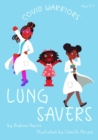 Image for Covid Warriors : Lung Savers