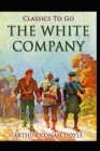 Image for The White Company by Arthur Conan Doyle(Annotated Edition)