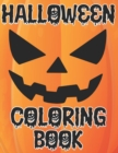 Image for Halloween Coloring Book For Kids : Age 4 and up - BIG Collection of Fun, Original &amp; Unique Halloween Colouring Pages For Children!