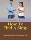 Image for How To Find A Simp