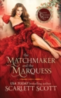 Image for The Matchmaker and the Marquess
