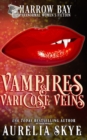 Image for Vampires &amp; Varicose Veins
