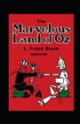 Image for The Marvelous Land of Oz Annotated