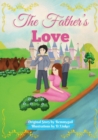 Image for The Father&#39;s Love : Christian Children&#39;s Picture Book about the Love of Jesus