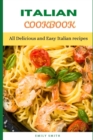 Image for Italian Cookbook : All Delicious and Easy Italian recipes
