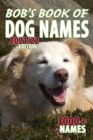 Image for Bob&#39;s Book of Dog Names