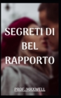 Image for Segreti Di Bel Rapporto