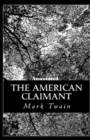 Image for The American Claimant Annotated : (Classic Edition)