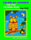 Image for Color By Number For Kids Coloring Book Age 8-12