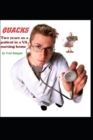Image for Quacks : Two Years in a Veterans Administration Nursing Home