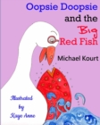 Image for Oopsie Doopsie and the Big Red Fish