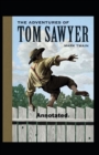 Image for The Adventures of Tom Sawyer Annotated