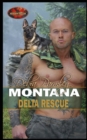 Image for Montana Delta Rescue : Brotherhood Protectors World