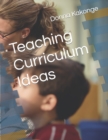 Image for Teaching Curriculum Ideas