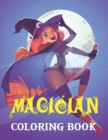 Image for Magician Coloring Book : A Cute Collection of Magician Theme Coloring Pages for Preschool.