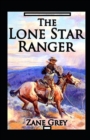 Image for The Lone Star Ranger Annotated
