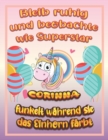 Image for Bleib ruhig und beobachte wie Superstar Corinna funkelt wahrend sie das Einhorn farbt : Geburtstagsgeschenk und alle glucklichen Anlasse fur Corinna