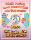 Image for Bleib ruhig und beobachte wie Superstar Dora funkelt wahrend sie das Einhorn farbt