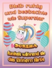 Image for Bleib ruhig und beobachte wie Superstar Dorena funkelt wahrend sie das Einhorn farbt : Geburtstagsgeschenk und alle glucklichen Anlasse fur Dorena