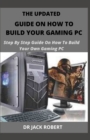Image for The Updated Guide on How to Build Your Gaming PC