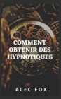 Image for Comment Obtenir Des Hypnotiques