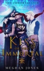 Image for Kiss of the Immortal : Book 1 of the Immortalized