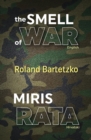 Image for The Smell of War : Miris Rata