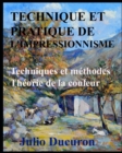 Image for Technique et pratique de l&#39;impressionnisme.