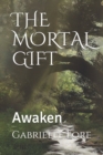 Image for The Mortal Gift