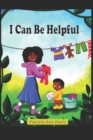 Image for I Can Be Helpful