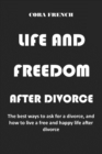 Image for Life and Freedom After Divorce