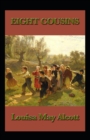 Image for eight cousins by louisa may alcott