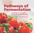 Image for Pathways of Fermentation