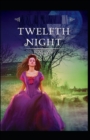 Image for Twelfth Night William Shakespeare illustrated edition