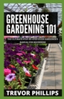 Image for Greenhouse Gardening 101