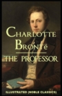 Image for The Professor by Charlotte Bronte Illustrated (Noble Classics)