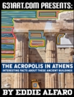 Image for The Acropolis in Athens : Interesting Facts About these Ancient Buildings