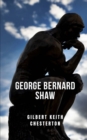 Image for George Bernard Shaw : Un libro que revela las polemicas con Chesterton