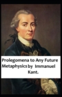 Image for Prolegomena to Any Future Metaphysics