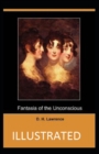 Image for Fantasia of the Unconscious (Illustrated edition)