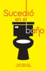 Image for Sucedio en el bano