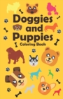 Image for Doggies and Puppies Coloring Book : a funny and cute dogs and puppies Coloring Book for Kids
