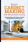 Image for Basic Cabinet Making for Beginners Guide