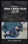 Image for Owning a Modern Firearm Guide Book