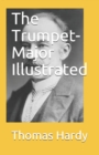 Image for The Trumpet-Major Illustrated