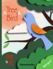 Image for A Tree and a Bird : &amp;#2468;&amp;#2494;&amp;#2482;&amp;#2455;&amp;#2494;&amp;#2459; &amp;#2451; &amp;#2474;&amp;#2494;&amp;#2454;&amp;#2495; (Bilingual Edition - English &amp; Bengali)