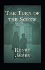 Image for The Turn of the Screw Illustrated